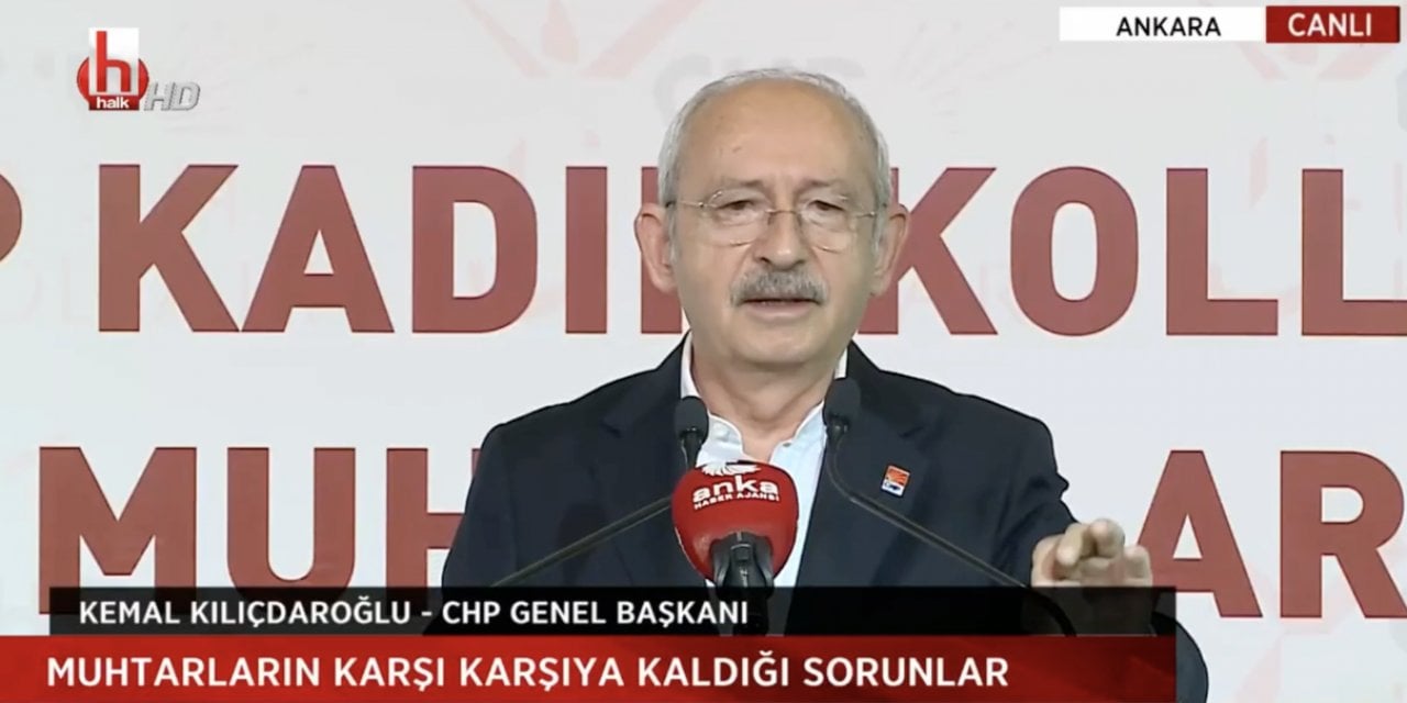 Kılıçdaroğlu'ndan muhtarlara talimat