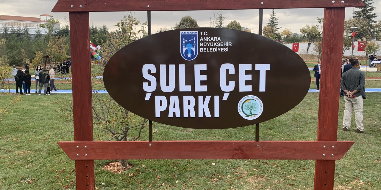 Ankara’da Şule Çet parkı açıldı