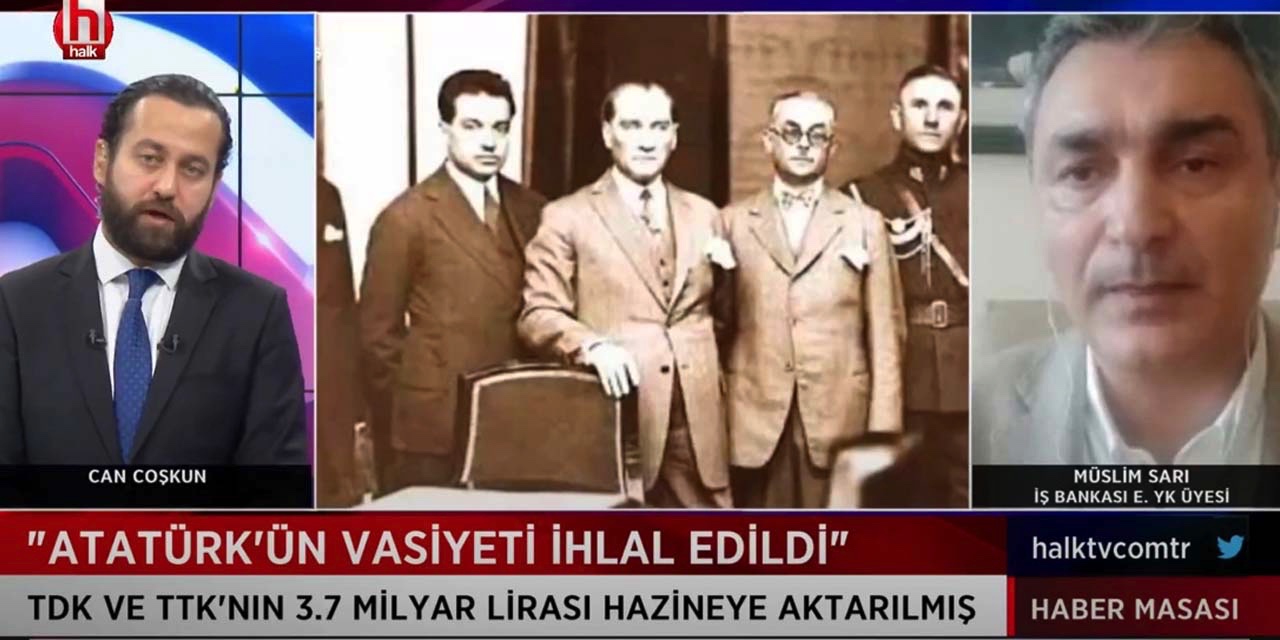 Müslim Sarı: Atatürk'ün vasiyeti ihlal edildi