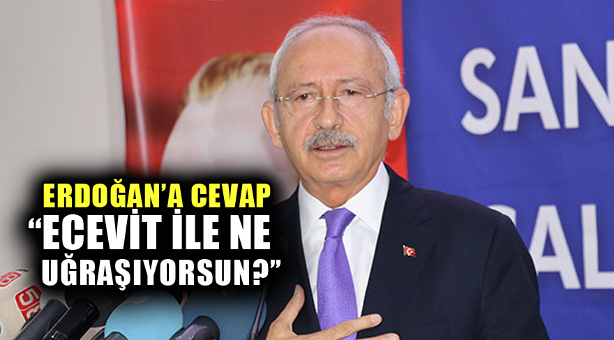 Kemal Kılıçdaroğlu'ndan Erdoğan'a çok sert "Ecevit" yanıtı!