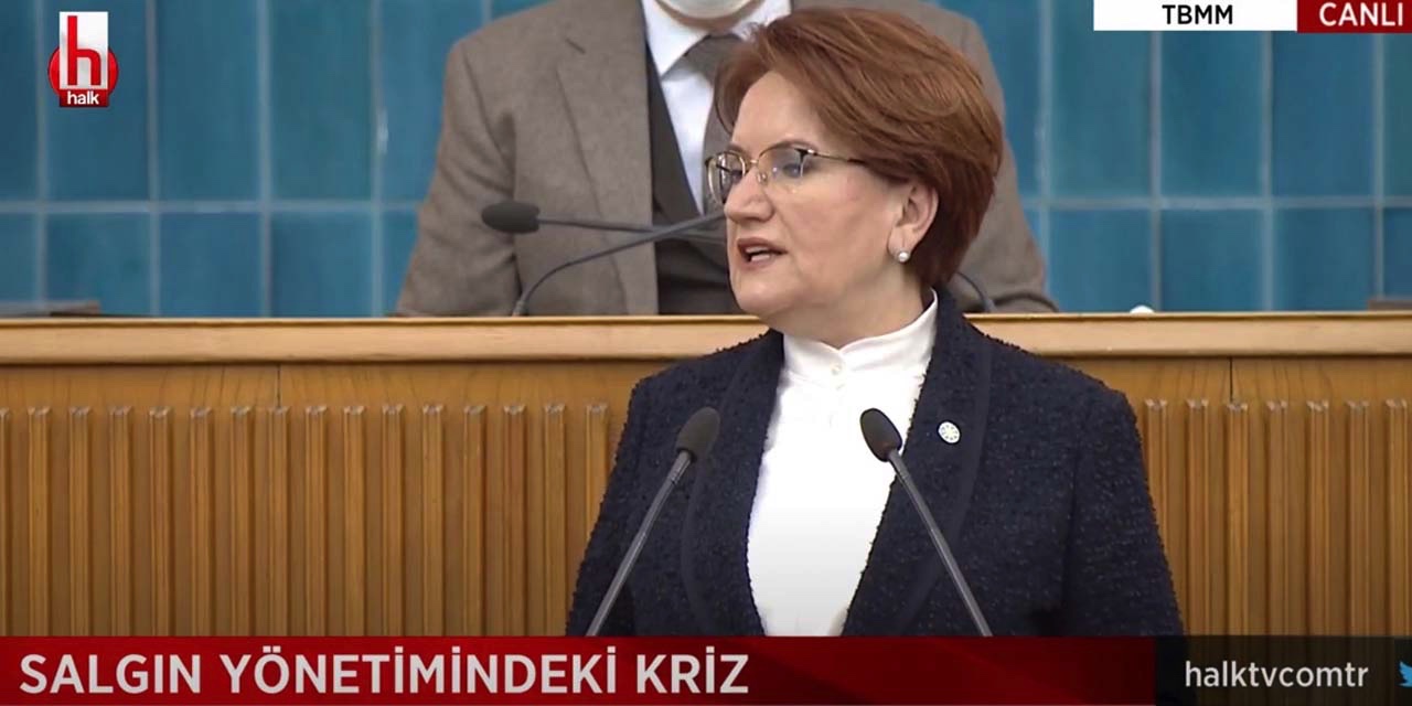 Meral Akşener: Bu iktidar milletimiz için pandemi kadar tehlikeli bir hale gelmiştir