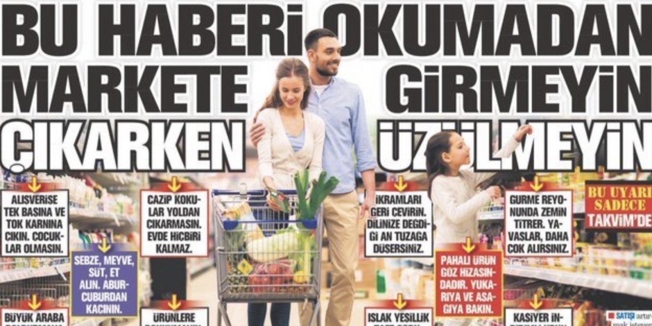 Takvim Gazetesi: Alışverişe tok karnına çıkın, çocuklar olmasın