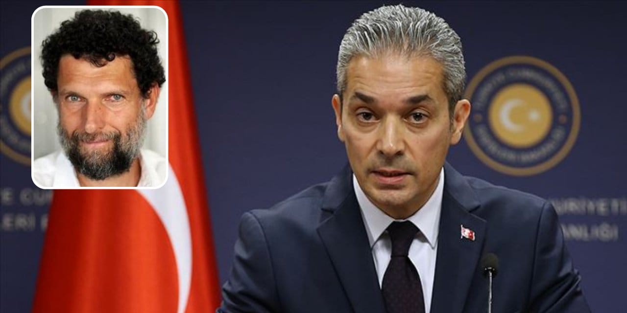 Dışişleri Bakanlığından ABD'ye Osman Kavala tepkisi