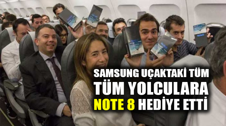 Samsung uçaktaki tüm yolculara Note 8 hediye etti!