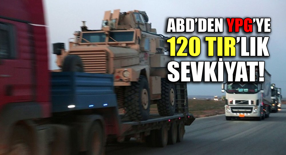 ABD terör örgütü YPG'ye ağır silah ve mühimmat göndermeye devam ediyor