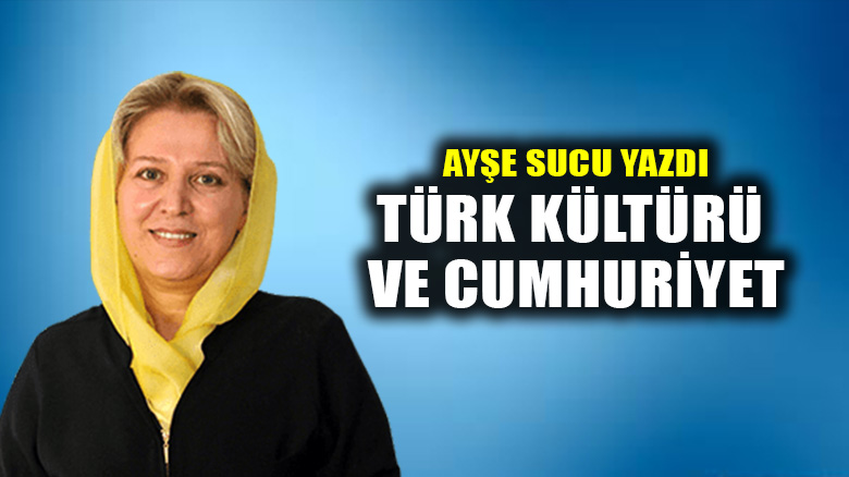 Türk kültürü ve Cumhuriyet