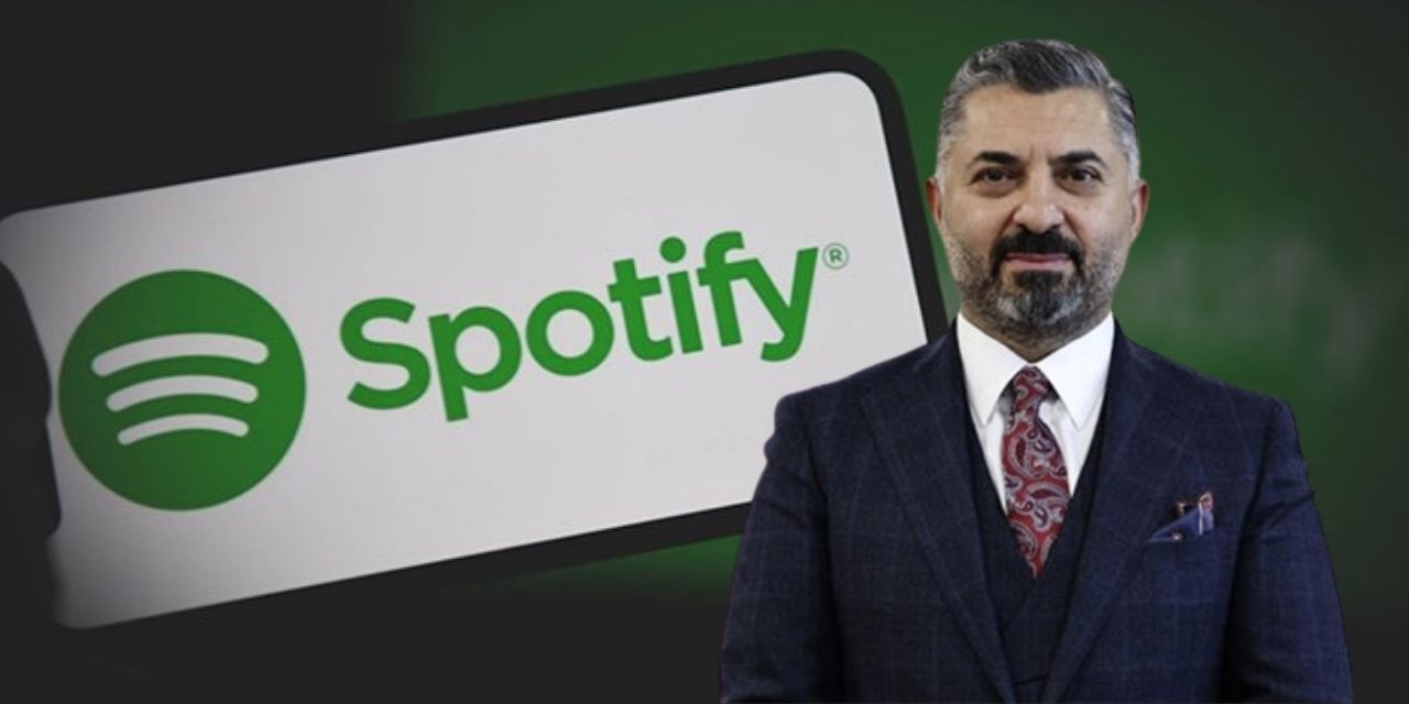 RTÜK Başkanı: Spotify artık içeriklerini yasalarımıza göre düzenleyecek