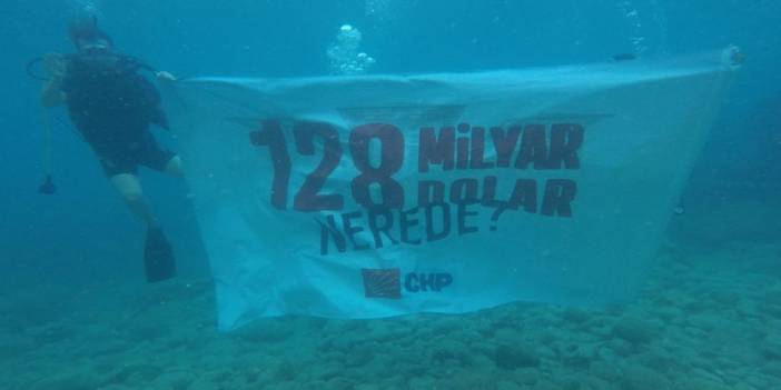 CHP bu kez denizin altından sordu: 128 milyar dolar nerede?