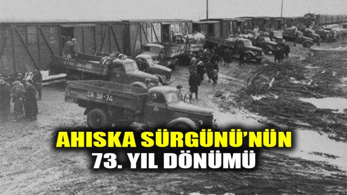 Ahıska Sürgünü'nün 73. yıl dönümü; İşte o yıllardan kalan nadir şiir....