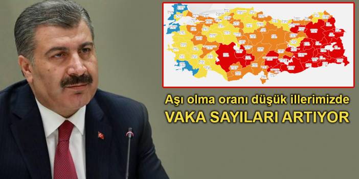 Sağlık Bakanı Koca: Aşı olma oranı düşük illerimizde vaka sayıları yükseliyor