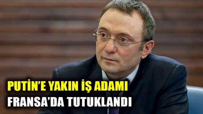 Rus iş adamı Süleyman Kerimov Fransa'da gözaltına alındı!