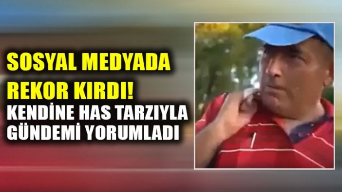 Gündemi yorumlayan vatandaş sosyal medyayı salladı!