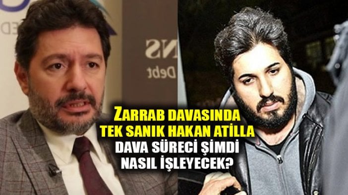 Hakan Atilla davasına dönüşen dava nasıl işleyecek, ne kadar sürecek?