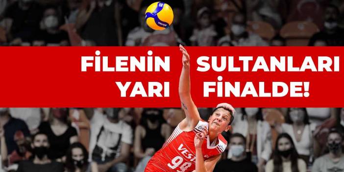 Filenin Sultanları yarı finalde!