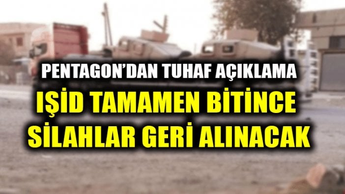 Pentagon YPG'ye verilen silahların IŞİD "tamamen" bitince geri alınacağını açıkladı