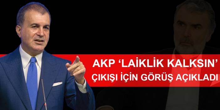 AKP Sözcüsü Çelik'ten  'laiklik' açıklaması