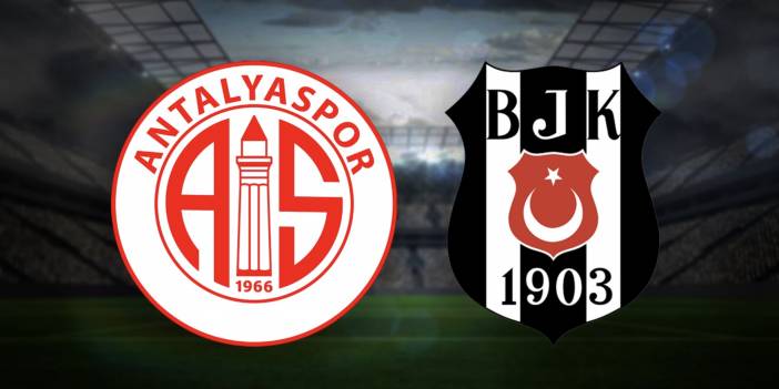 Antalyaspor-Beşiktaş Canlı Anlatım