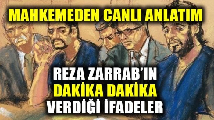 Reza Zarrab’ın ifadelerinde üçüncü gün