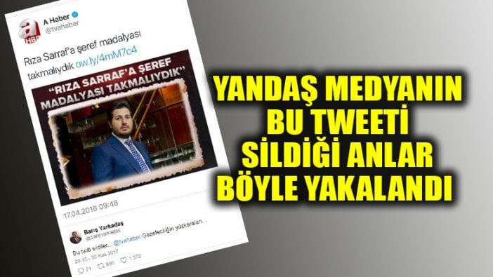 A Haber, Rıza Sarraf tweet'ini sildi, o anlar ekran görüntüsünde yakalandı