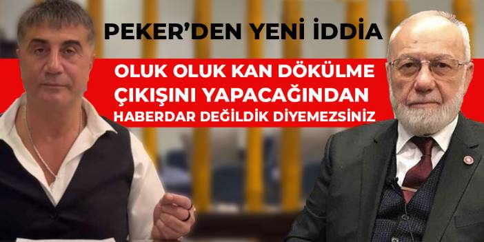 Peker: Oluk oluk kan dökülme çıkışını yapacağından  haberdar değildik diyemezsiniz