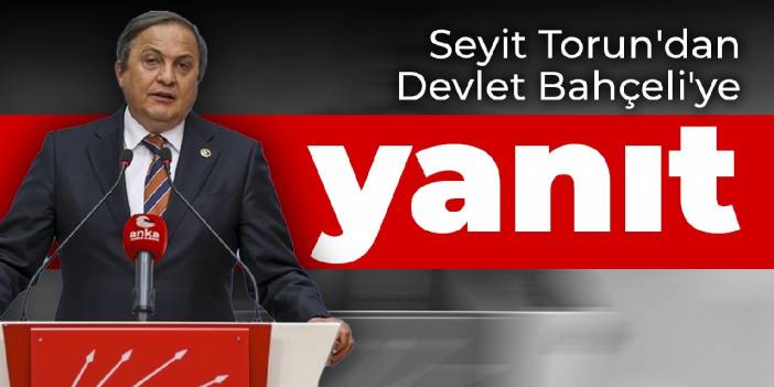 Seyit Torun'dan Devlet Bahçeli'ye yanıt