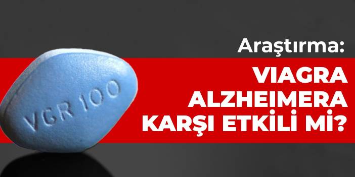 Araştırma: Viagra Alzheimera karşı etkili mi?