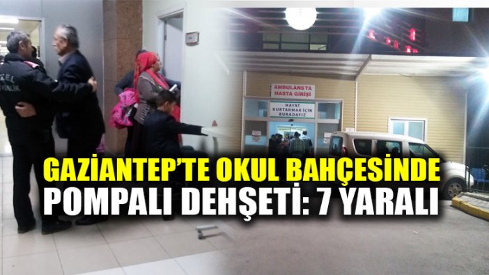 Gaziantep'te okul bahçesinde çocuklara pompalı saldırı: 7 yaralı