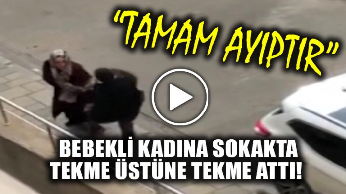 Bebekli kadına kaldırımda şiddet: Tekme üstüne tekme attı!