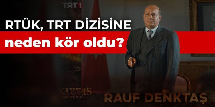 Barış Pehlivan: RTÜK, TRT dizisine neden kör oldu?