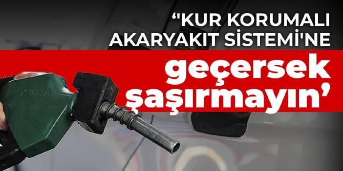 CHP'li Ağbaba: 'Kur Korumalı Akaryakıt Sistemi'ne geçersek şaşırmayın