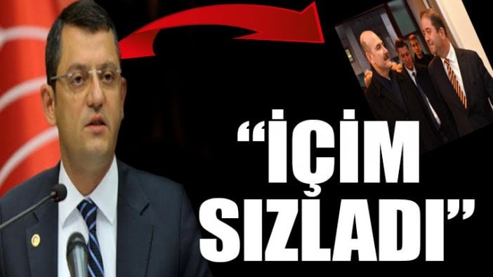 Özgür Özel: Fotoğrafı görünce içim sızladı