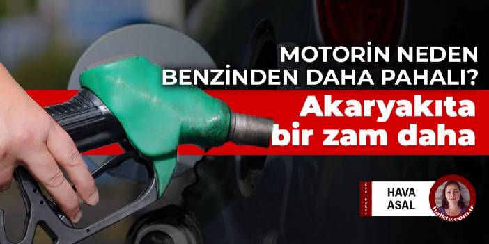 Akaryakıta bir zam daha! 25 liraya dayanan motorin neden benzinden daha pahalı?