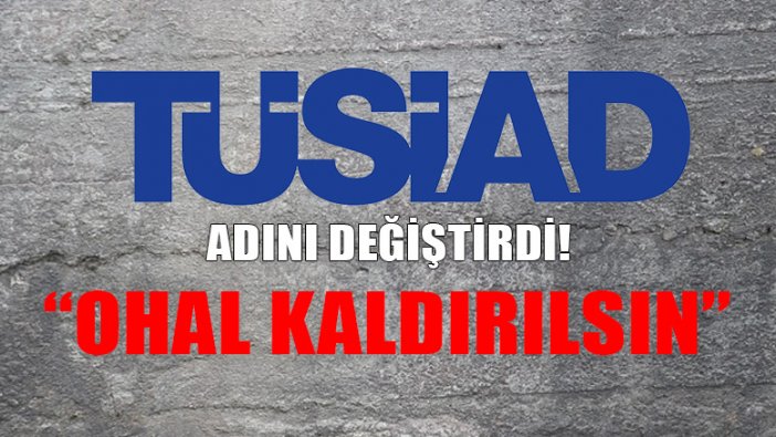 TÜSİAD adını değiştirdi