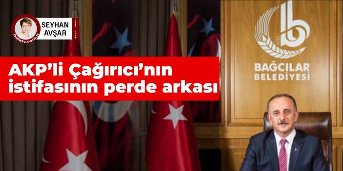 AKP’li Lokman Çağırıcı’nın istifasının perde arkası