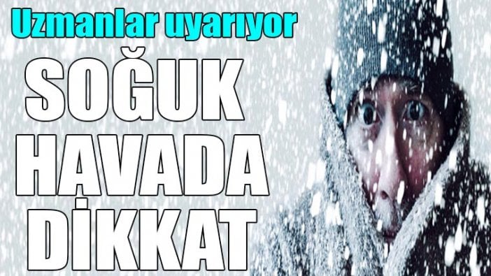 Dikkat! Soğuk havada yüz felci riski