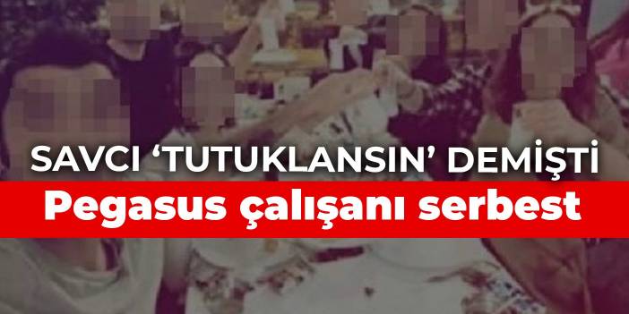 Tutuklama talebiyle mahkemeye sevk edilmişti: Pegasus çalışanı serbest bırakıldı