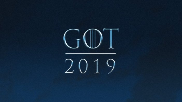 Game of Thrones 8. sezon yayın tarihi belli oldu