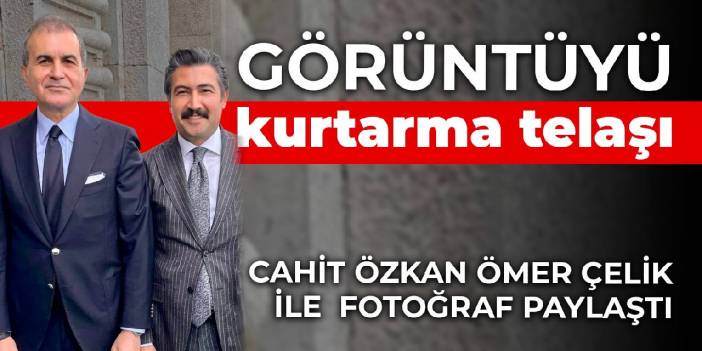 Cahit Özkan, görüntüyü kurtarma telaşında