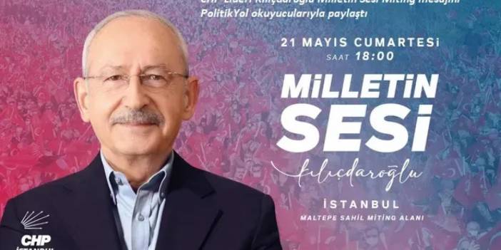 Kılıçdaroğlu'ndan 'Milletin Sesi' mitingi mesajı