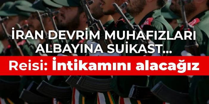 İran Devrim Muhafızları albayına suikast... Reisi: İntikamını alacağız