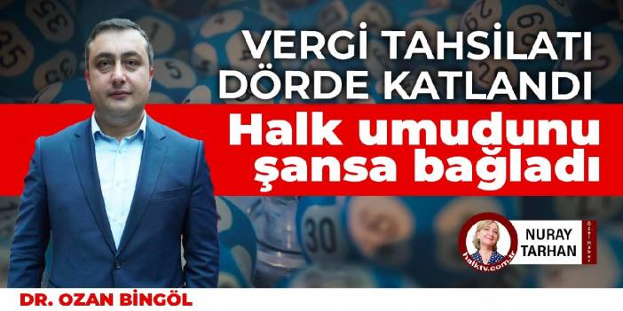 Vatandaş umudunu şansa bağladı: Vergi tahsilatı 5 yılda dörde katlandı