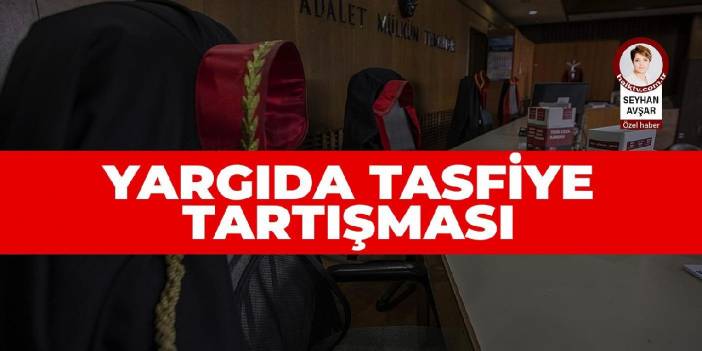 Yargıda tasfiye tartışması... HSK yöneticisi: An itibariyle yapılacak bir değişiklik gözükmüyor