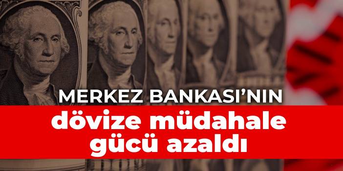 Merkez Bankası’nın dövize müdahale gücü azaldı