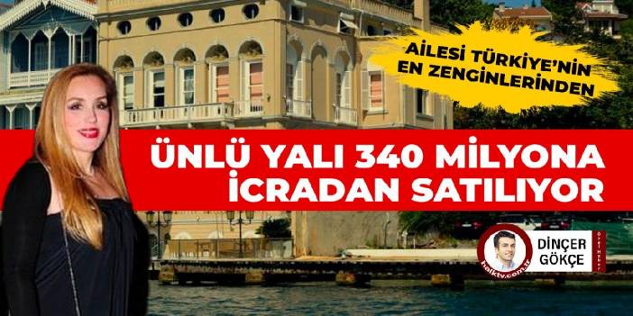 Kara Todori Yalısı 340 milyona icradan satılacak