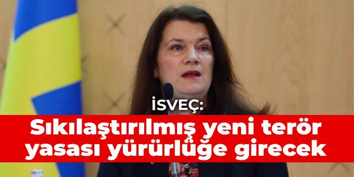 İsveç: Sıkılaştırılmış yeni terör yasası yürürlüğe girecek