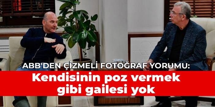 ABB'den çizmeli fotoğraf yorumu: Kendisinin poz vermek gibi gailesi yok