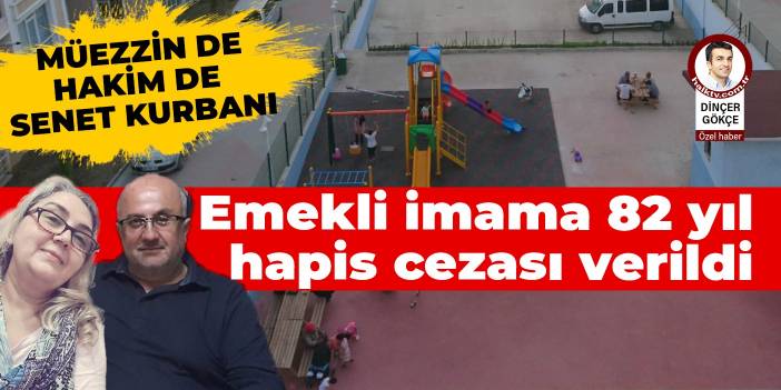 Emekli imam, görevdeki imamları dolandırdı 82 yıl hapis cezası aldı