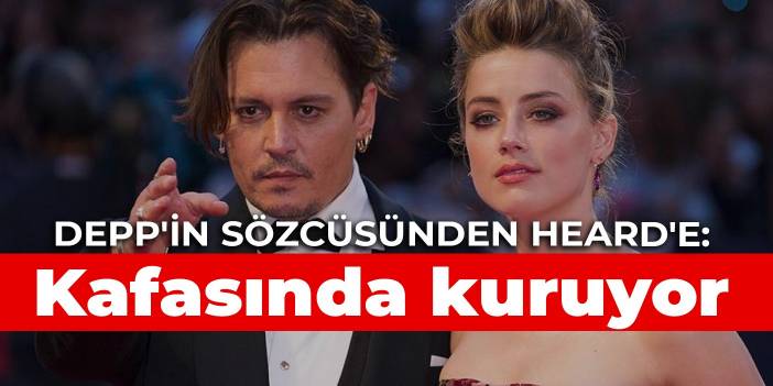 Depp'in sözcüsünden Heard'e: Kafasında kuruyor