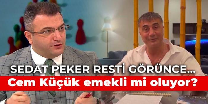 Sedat Peker resti görünce... Cem Küçük emekli mi oluyor?