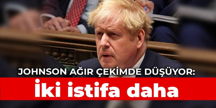 Johnson ağır çekimde düşüyor: İki istifa daha